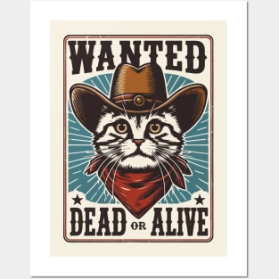 Cowboy cat - wanted dead or alive Posters and Art